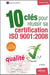 10 clés pour réussir sa certification ISO 9001:2008