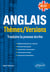 Anglais - Thèmes/Versions - B2-C1 - Traduire la presse écrite
