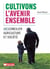 Cultivons l'avenir ensemble
