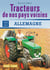 Tracteurs de nos pays voisins - 1930-1975 Allemagne