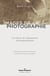 Images de la photographie - Un album de métaphores photographiques
