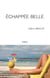 Échappée belle