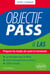 Objectif PASS - Préparer les études de santé en terminale