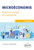 Microéconomie. Exercices corrigés et commentés. L2