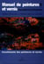 Manuel de peintures et vernis. Volume I - Des concepts à l'application