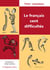 Le Français cent difficultés