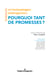 Sciences et technologies émergentes: pourquoi tant de promesses?