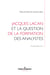 Jacques Lacan et la question de la formation des analystes - Nouvelle édition revue