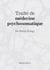 Traité de médecine psychosomatique