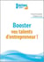 Booster vos talents d'entrepreneur