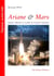 Ariane & Mars - Espace, défense et société en Guyane française