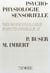 Neurophysiologie fonctionnelle, vol. 2 - Psychophysiologie sensorielle