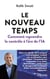 Le nouveau temps : comment reprendre le contrôle à l'ère de l'ia
