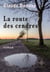 La route des cendres