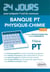 Physique-chimie 24 jours pour préparer l’oral du concours Banque PT - Filière PT - 2e édition actualisée