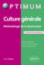 Culture générale - Méthodologie de la dissertation - 2e édition revue et augmentée