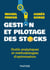 Gestion et pilotage des stocks - Outils analytiques et méthodologies d'optimisation