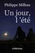 Un jour, l'été