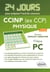 Physique 24 jours pour préparer l’oral du concours CCINP (ex CCP) - Filière PC - 2e édition actualisée