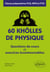 60 khôlles de Physique - Questions de cours et exercices incontournables - Classes préparatoires PCSI, MPSI et PTSI