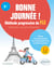 Bonne journée ! Méthode progressive FLE. A1