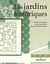 Les jardins historiques - Théories et pratiques de leur restauration par Pierre-André Lablaude