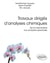 Travaux dirigés d’analyses chimiques. De la colorimétrie aux analyses spectrales