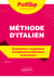 Méthode d'italien - Grammaire, vocabulaire et traductions littéraires et de presse