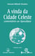 A vinda da Cidade Celeste