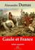 Gaule et France – suivi d'annexes - Nouvelle édition 2019