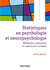 Statistiques en psychologie et neuropsychologie - Méthodes, pratiques et exercices corrigés