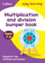 Multiplication & Division Bumper Book Ages 7-9 - Prepare for school with easy home learning