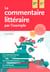 Le commentaire littéraire par l'exemple - 2de-1re - 2e édition