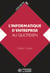 L'informatique d'entreprise au quotidien