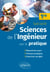 Spécialité Sciences de l'ingénieur par la pratique - 1re - Résumé de cours, travaux pratiques et exercices corrigés