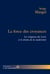 La force des croyances - Les religions du Livre au seuil de la modernité