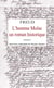 L'homme Moïse, un roman historique - Inédit, suivi d'un commentaire de Thomas GINDELE