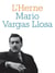 Cahier de L'Herne n°79 : Mario Vargas Llosa