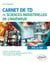 Carnet de TD de sciences industrielles de l'ingénieur (SII) - PSI et MP