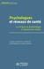Psychologues et réseaux de santé - La clinique du psychologue à l'épreuve du réseau