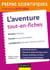 L'Aventure - Prépas scientifiques 2017-2018 Tout-en-fiches - Homère, Conrad, Jankélévitch