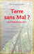 Terres sans mal ? (Huitramannaland)