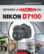 Obtenez le maximum du Nikon D7100
