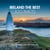 Ireland The Best 100 Places - Extraordinary places and where best to walk, eat and sleep