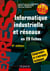 Informatique industrielle et réseaux -2e éd. - en 20 fiches