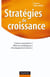 Stratégies de croissance - Fusions-acquisitions. Alliances stratégiques. Développement interne