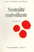 Neutralité malveillante