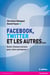 Facebook, Twitter et les autres - Quels réseaux sociaux pour votre entreprise