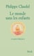 Le monde sans les enfants et autres histoires