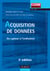 Acquisition de données - 3e éd. - Du capteur à l'ordinateur
